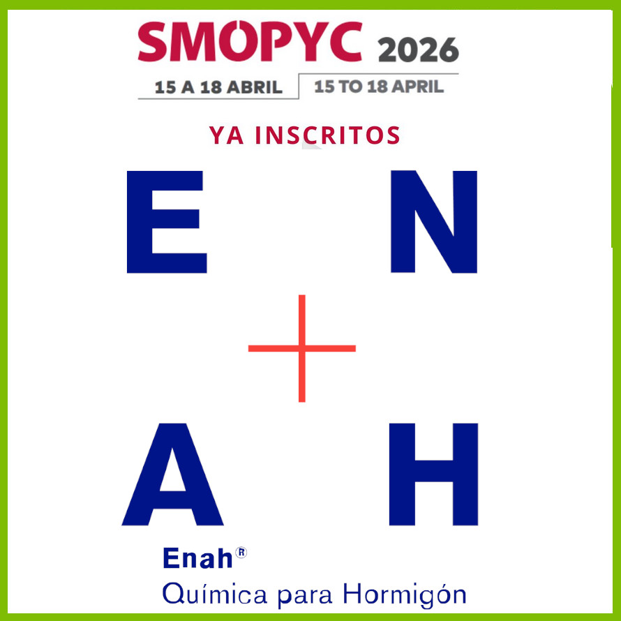 ENAH® Química para Hormigón confirma su presencia en Smopyc 2026